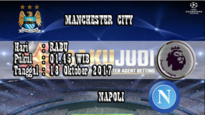 Prediksi Bola Manchester City vs Napoli 18 Oktober 2017