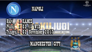 Prediksi Bola Napoli vs Manchester City 02 November 2017