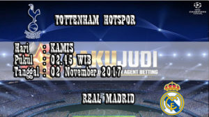 Prediksi Bola Tottenham Hotspur vs Real Madrid 02 November 2017